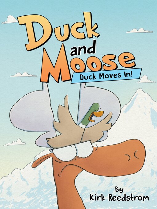 Title details for Duck and Moose by Kirk Reedstrom - Available